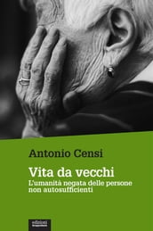 Vita da vecchi