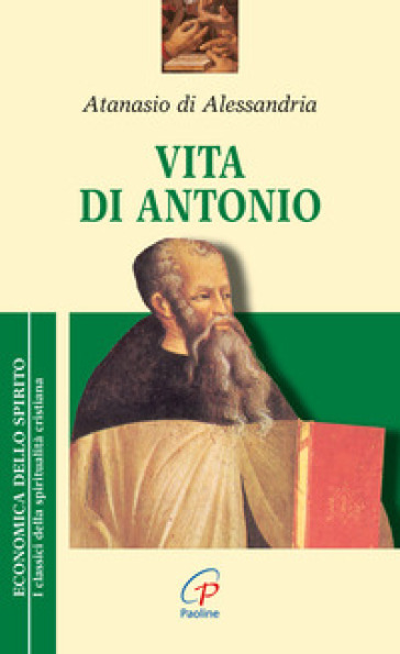 Vita di Antonio - Atanasio (sant