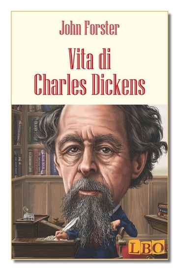 Vita di Charles Dickens - John Forster