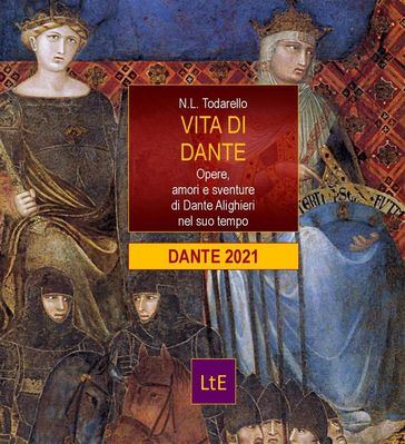 Vita di Dante - Nazzareno Luigi Todarello