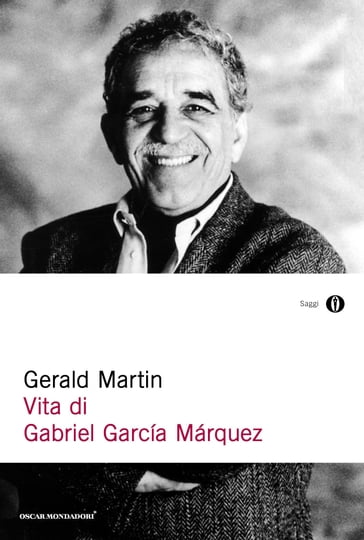 Vita di Gabriel García Márquez - Gerald Martin