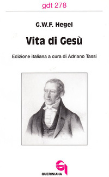 Vita di Gesù - Georg Wilhelm Friedrich Hegel