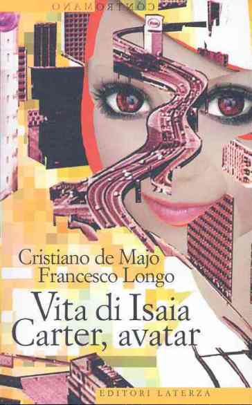 Vita di Isaia Carter, avatar - Francesco Longo - Cristiano De Majo