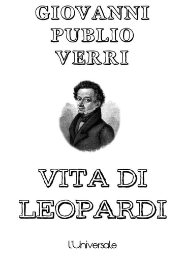 Vita di Leopardi - Giovanni Publio Verri