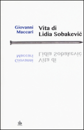 Vita di Lidia Sobakevic