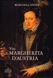 Vita di Margherita d Austria