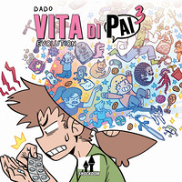 Vita di Pai. Vol. 3 - Davide «Dado» Caporali