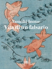 Vita di un falsario