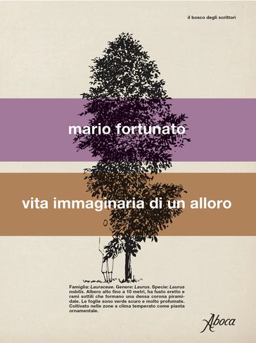 Vita immaginaria di un alloro - Mario Fortunato