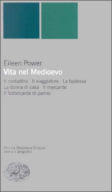 Vita nel Medioevo - Eileen Power