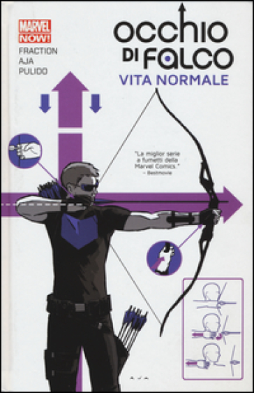 Vita normale. Occhio di Falco. 1. - Matt Fraction - David Aja - Javier Pulido