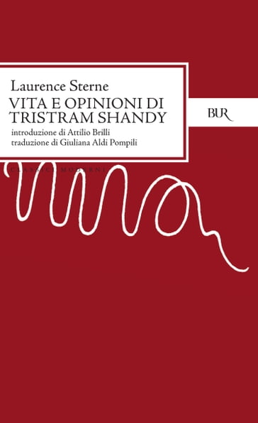 Vita e opinioni di Tristram Shandy - Laurence Sterne
