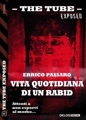 Vita quotidiana di un Rabid - Errico Passaro