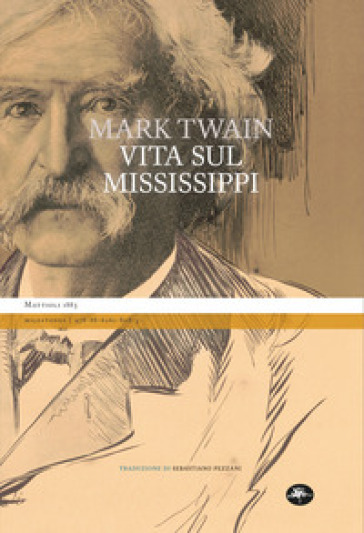 Vita sul Mississippi - Mark Twain