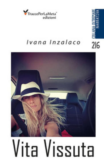 Vita vissuta - Ivana Inzalaco