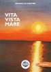 Vita vista mare