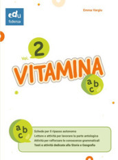 Vitamina ABC. Per le Scuole medie. Ediz. per la scuola. Vol. 2