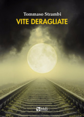 Vite deragliate