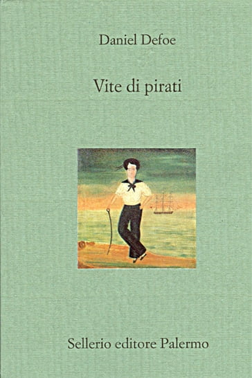 Vite di pirati - Daniel Defoe