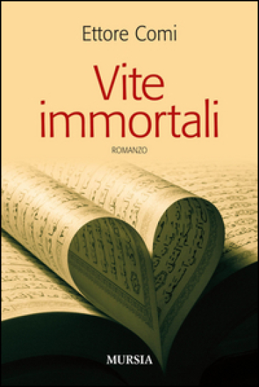 Vite immortali - Ettore Comi