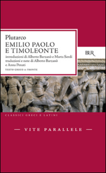 Vite parallele. Emilio Paolo e Timoleonte - Plutarco