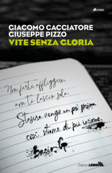 Vite senza gloria - Giacomo Cacciatore - Giuseppe Pizzo