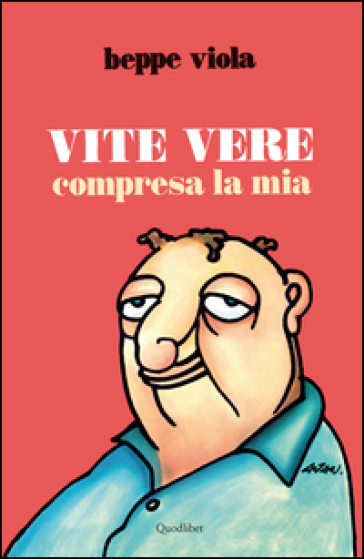 Vite vere compresa la mia - Beppe Viola