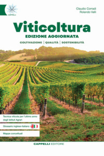 Viticoltura. Viticoltura ed enologia. Per gli Ist. Tecnici agrari - Claudio Corradi - Rolando Valli