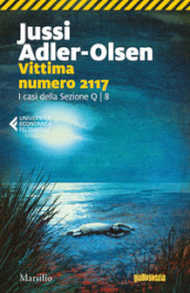 Vittima numero 2117. I casi della sezione Q. 8.