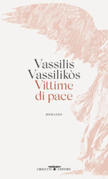 Vittime di pace - Vassilis Vassilikos