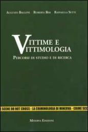 Vittime e vittimologia. Percorsi di studio e di ricerca