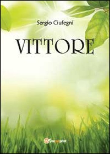 Vittore - Sergio Ciufegni