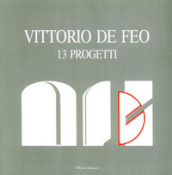 Vittorio De Feo. 13 progetti