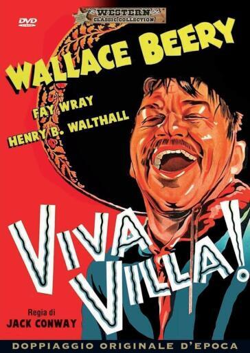 Viva Villa! - Jack Conway - Howard Hawks - William Wellman