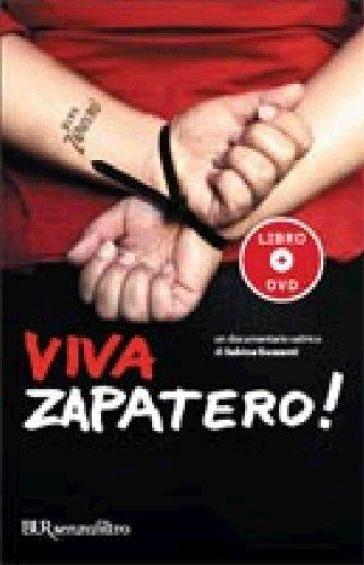 Viva Zapatero! Con DVD - Sabina Guzzanti