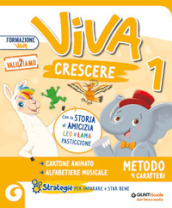 Viva crescere. Con Metodo 4 caratteri, Accoglienza Prerequisiti, Quaderno di scrittura, Letture, Matematica e Quaderno, Storia Geografia Scienze e Quaderno, Libro delle storie matematiche, Educazione Civica, Quaderno attività espressive, Quaderno delle esperienze per la valutazione. Per la 1ª classe elementare. Con e-book. Con espansione online. Vol. 1