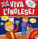 Viva l inglese! Ediz. illustrata. Con CD Audio