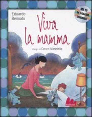 Viva la mamma! Con CD Audio - Cecco Mariniello - Edoardo Bennato