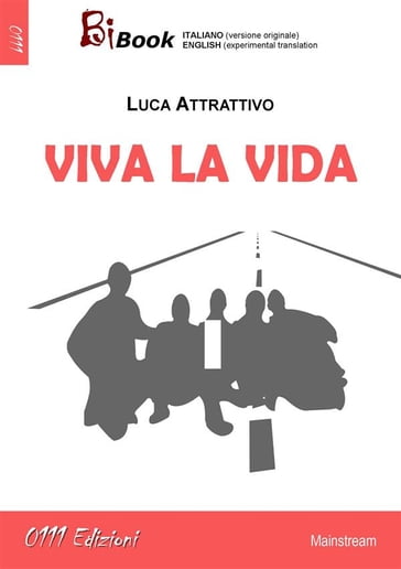 Viva la vida - Luca Attrattivo - Quelli di ZEd