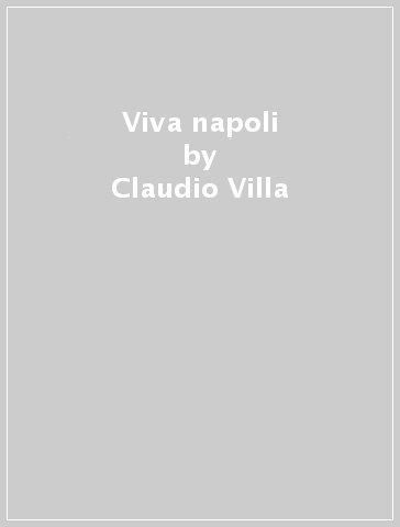 Viva napoli - Claudio Villa