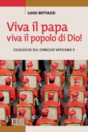 Viva il papa, viva il popolo di Dio!