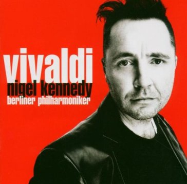 Vivaldi - Nigel Kennedy/Berlin