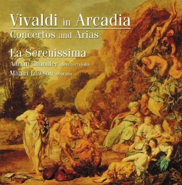 Vivaldi in arcadia - Antonio Vivaldi