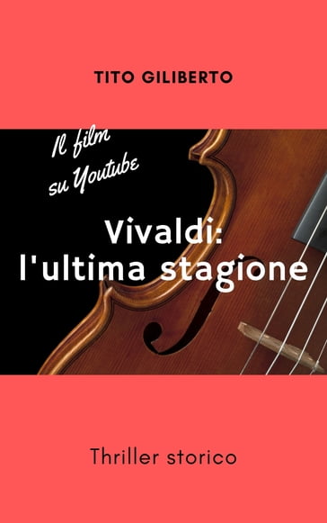 Vivaldi: l'ultima stagione - Tito Giliberto