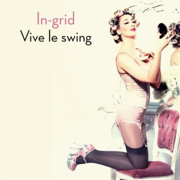 Vive le swing - IN-GRID