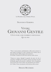 Vivere Giovanni Gentile. L