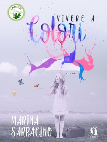Vivere a colori - Marina Sarracino