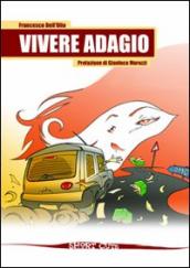 Vivere adagio