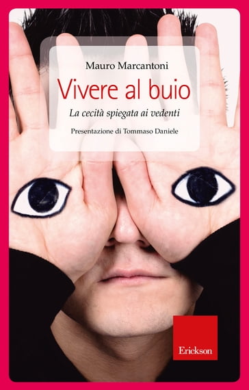 Vivere al buio - Mauro Marcantoni