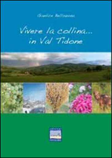 Vivere la collina in Val Tidone